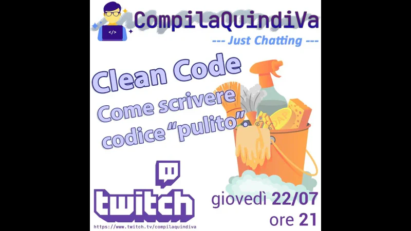 Clean Code: come scrivere "codice pulito" - Parte 1 (Just Chatting)