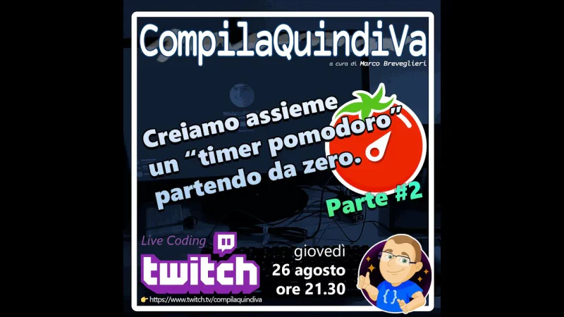Creiamo assieme un timer Pomodoro - Parte 2: l'interfaccia utente (Live Coding)