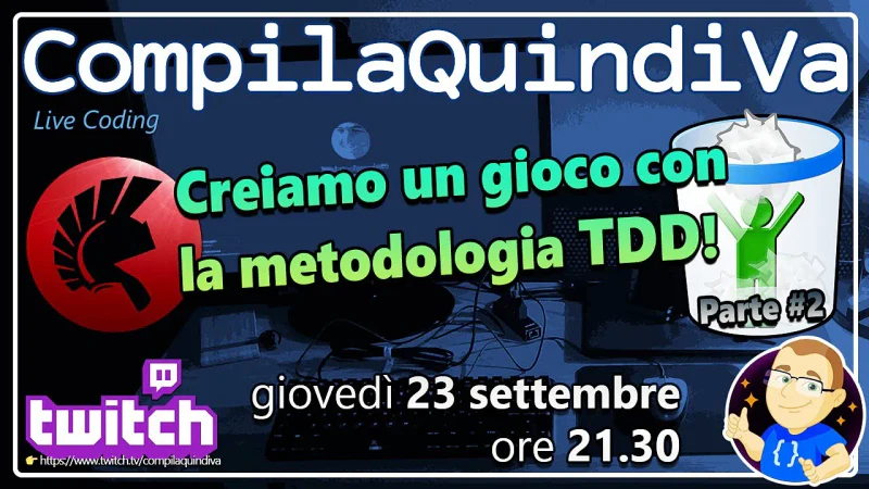 Creiamo un gioco con la metodologia TDD - Parte 2 (Live Coding)