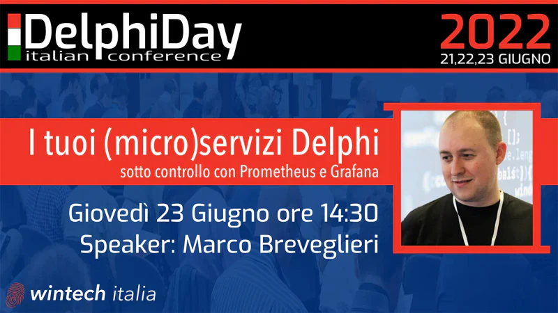 Locandina dell'evento I tuoi (micro)servizi Delphi sotto controllo con Prometheus e Grafana