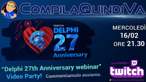 Festeggiamo il 27esimo anniversario di Delphi (Just Chatting)