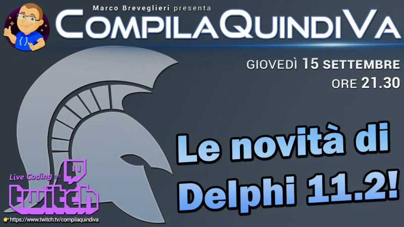 Le novità di Delphi 11.2 (Just Chatting)