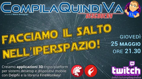 Facciamo il salto nell'iperspazio! Applicazioni 3D con Delphi e FireMonkey (Discovery)