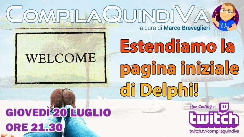 Estendiamo la pagina iniziale (Welcome Page) di Delphi (Live Coding)