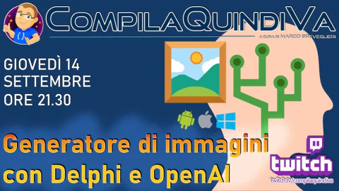 Generatore di immagini con Delphi e OpenAI (DALL-E 2) per Windows, Android e iOS (Live Coding)