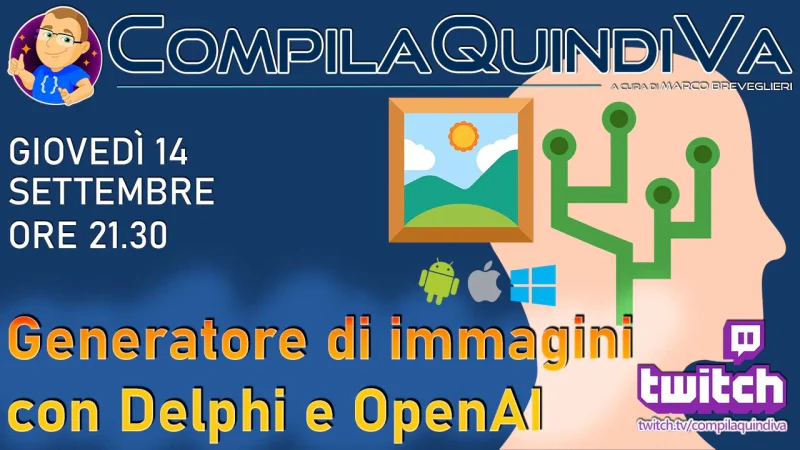 Generatore di immagini con Delphi e OpenAI (DALL-E 2) per Windows, Android e iOS (Live Coding)