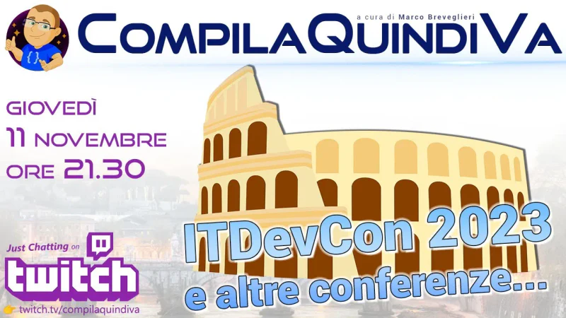 Recap sulla conferenza ITDevCon 2023 e uno sguardo agli eventi in arrivo (Just Chatting)