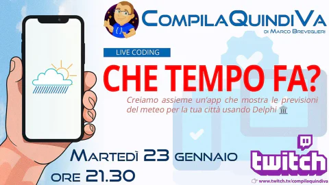 Che tempo fa? Creiamo un'app mobile che mostra le previsioni del meteo con Delphi (Live Coding)