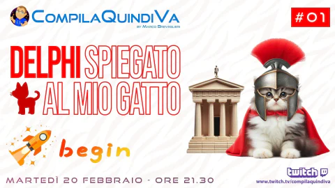 Delphi spiegato al mio gatto! Corso partendo da zero - Ep. 1: begin (Live Twitch)