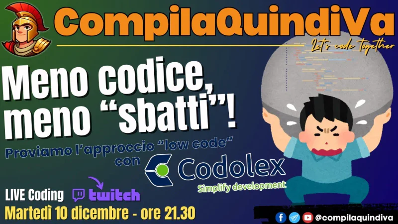 Meno codice, meno sbattimento: proviamo l'approccio low-code con Codolex! (Live Coding)
