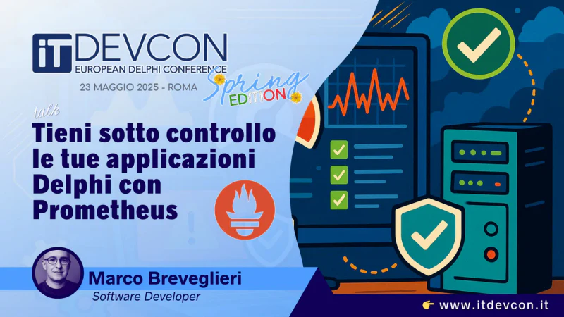 Locandina dell'evento Tieni sotto controllo le tue applicazioni Delphi con Prometheus