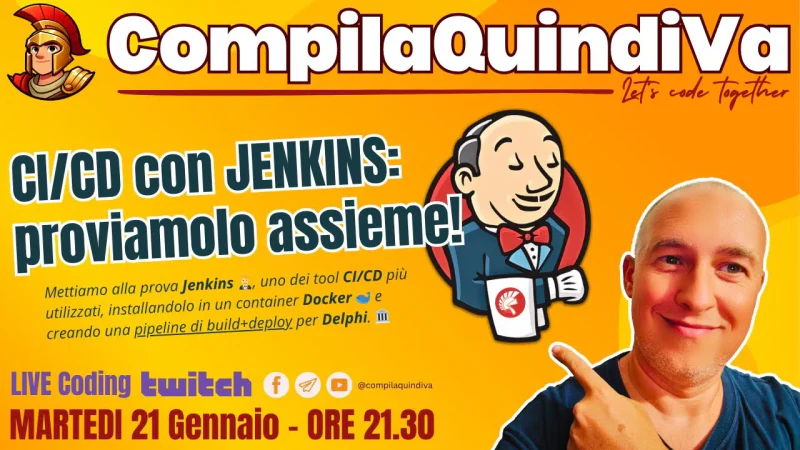 Continuous Integration+Delivery con Jenkins e Delphi: proviamolo! (Live Coding)