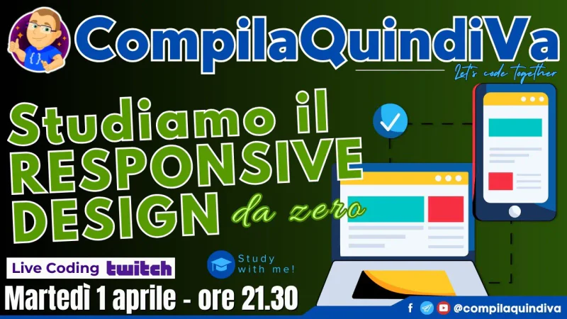 Studiamo il responsive design da zero con HTML5 e CSS3 (Live Coding)