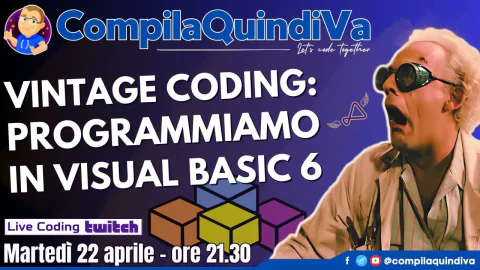 Vintage coding: programmiamo in Visual Basic 6! (Live Coding)