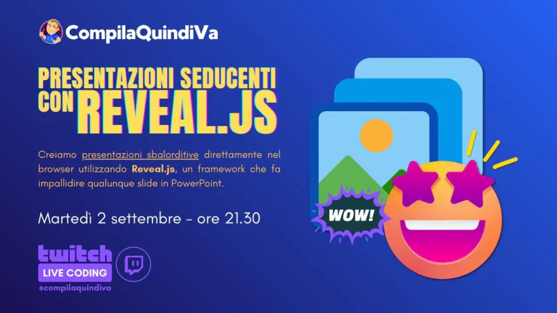 Addio PowerPoint! Creiamo presentazioni fighe con Reveal.js! (Live Coding)
