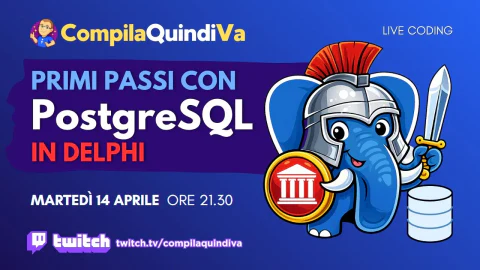 Primi passi con PostgreSQL in Delphi (Live Coding)