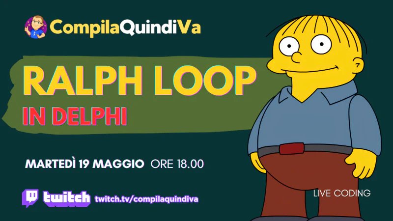 Ralph Loop in Delphi (Live Coding)
