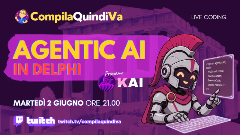 Agentic AI in Delphi: proviamo KAI! (Live Coding)