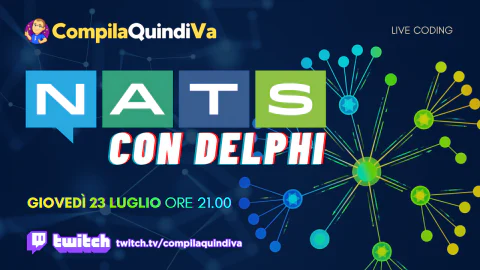 NATS con Delphi: primi passi con la messaggistica pub/sub