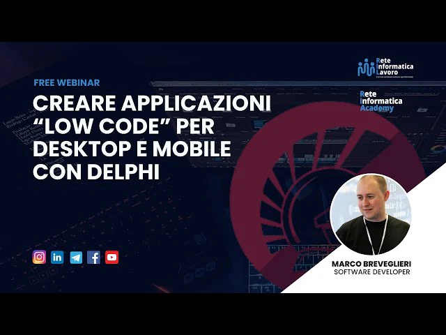 Webinar - Creare applicazioni low code per desktop e mobile con Delphi (replay)
