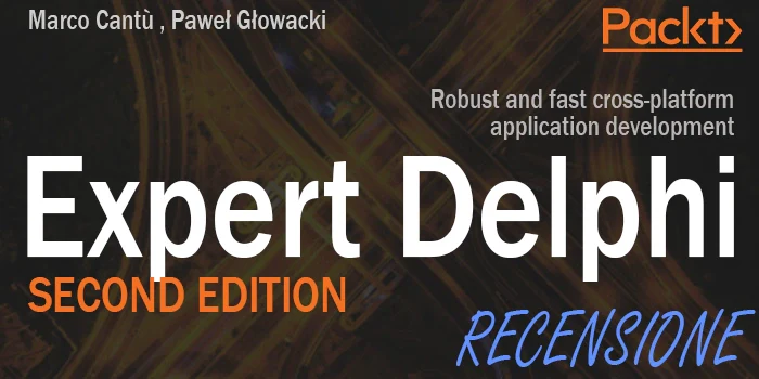 Expert Delphi: un libro per apprendere la programmazione e divertirsi!