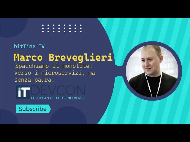 Talk - Spacchiamo il monolite! Verso i microservizi, ma senza paura (ITDevCon 2022)