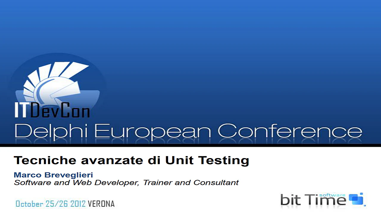 Locandina dell'evento ITDevCon 2012 - Unit Testing avanzato in Delphi