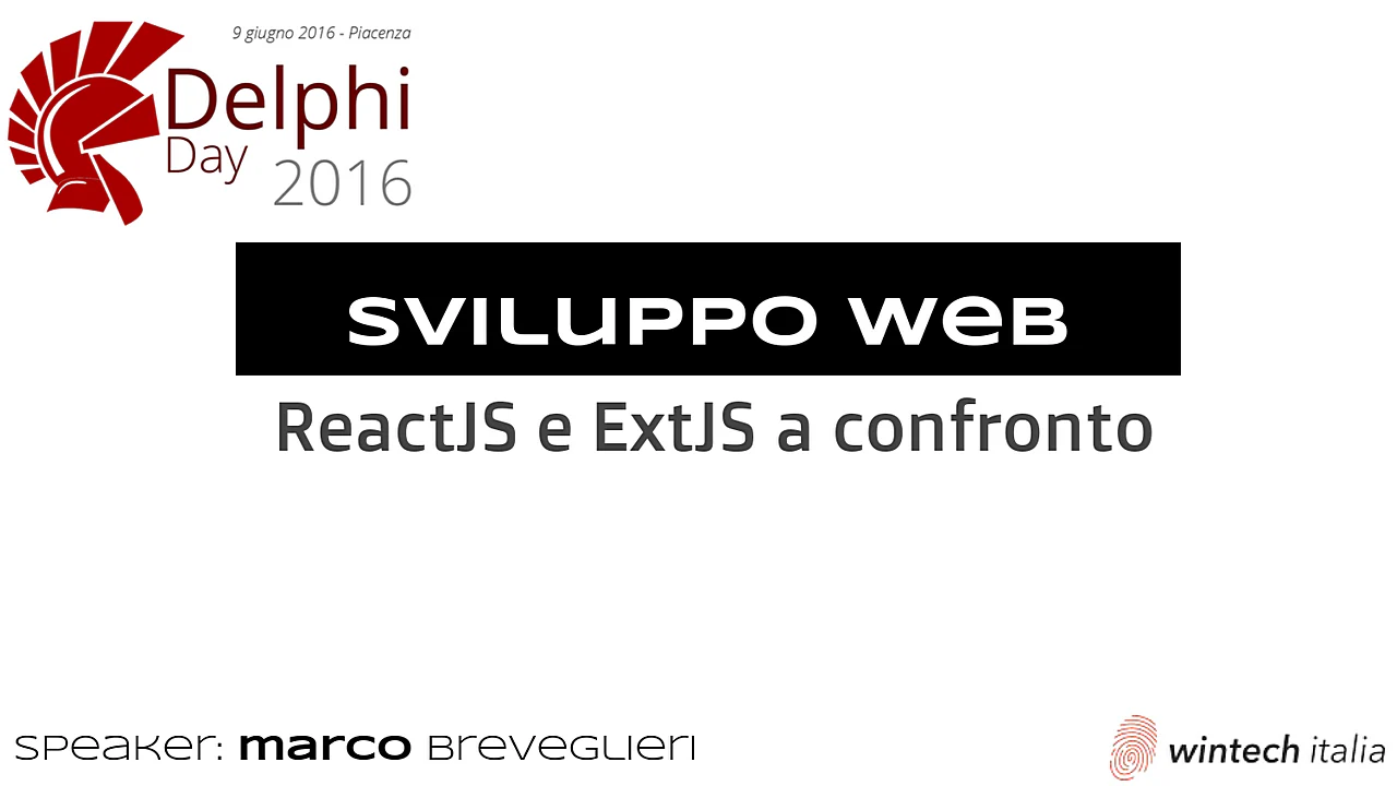 Locandina dell'evento Delphi Day 2016 Piacenza - Sviluppo Web: ReactJS e ExtJS a confronto