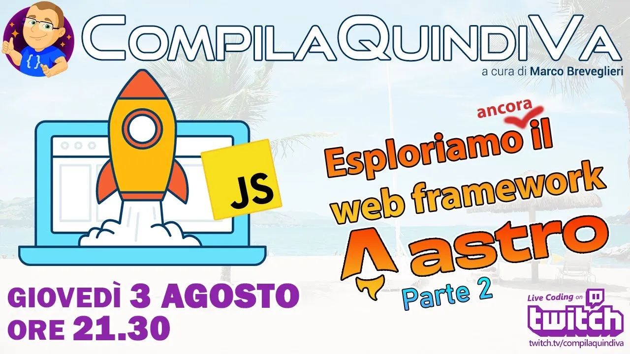 Esploriamo ancora il web framework Astro - Parte 2/2 (Live Coding)