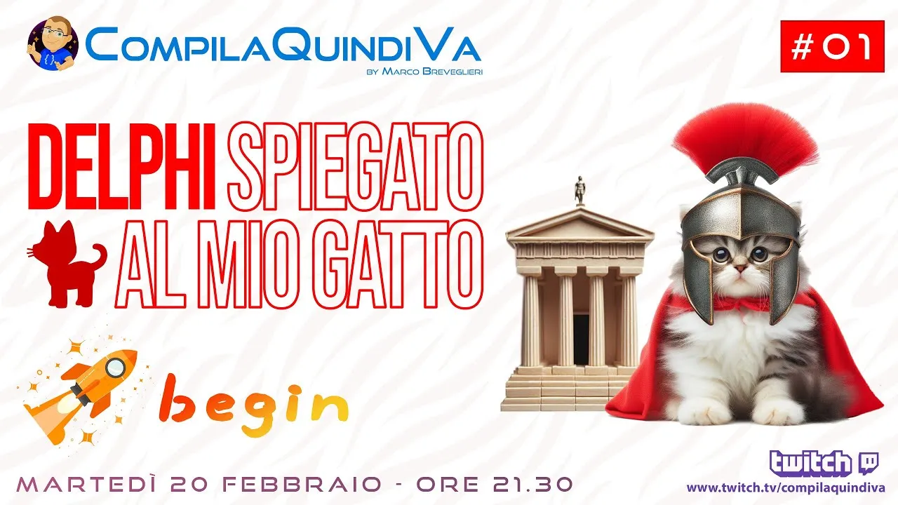 Delphi spiegato al mio gatto! Corso partendo da zero - Ep. 1: begin (Live Twitch)