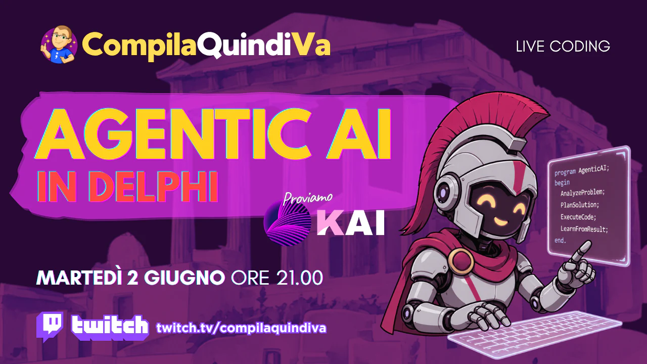 Agentic AI in Delphi: proviamo KAI! (Live Coding)