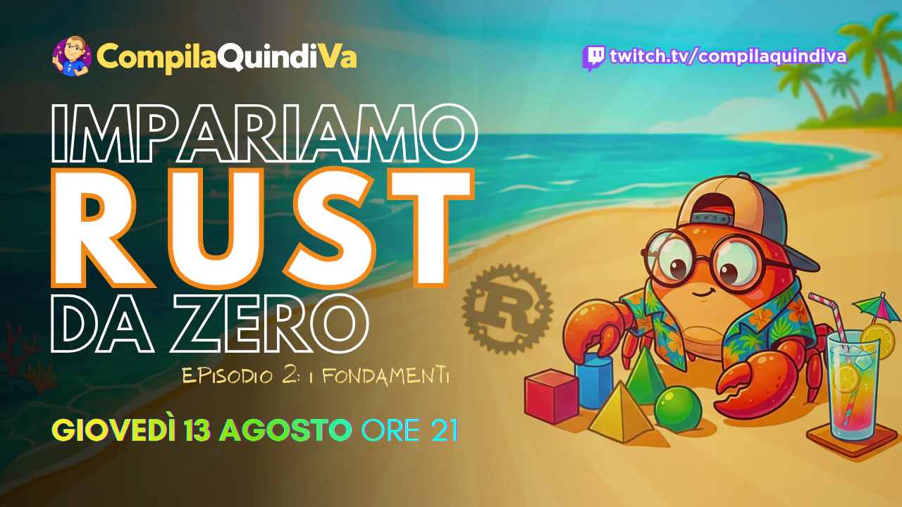Impariamo Rust da zero - Episodio 2: i fondamenti